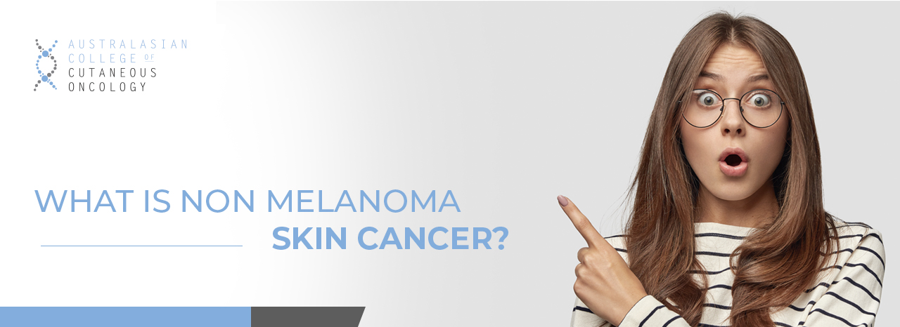 What is non melanoma skin cancer? by ACCO Skin Cancer Workshop - Skin Cancer Courses in Australia
